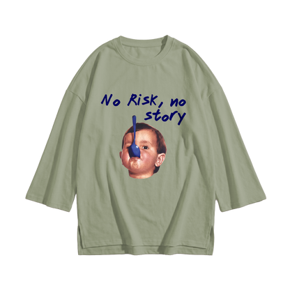 No risk Long Sleeve