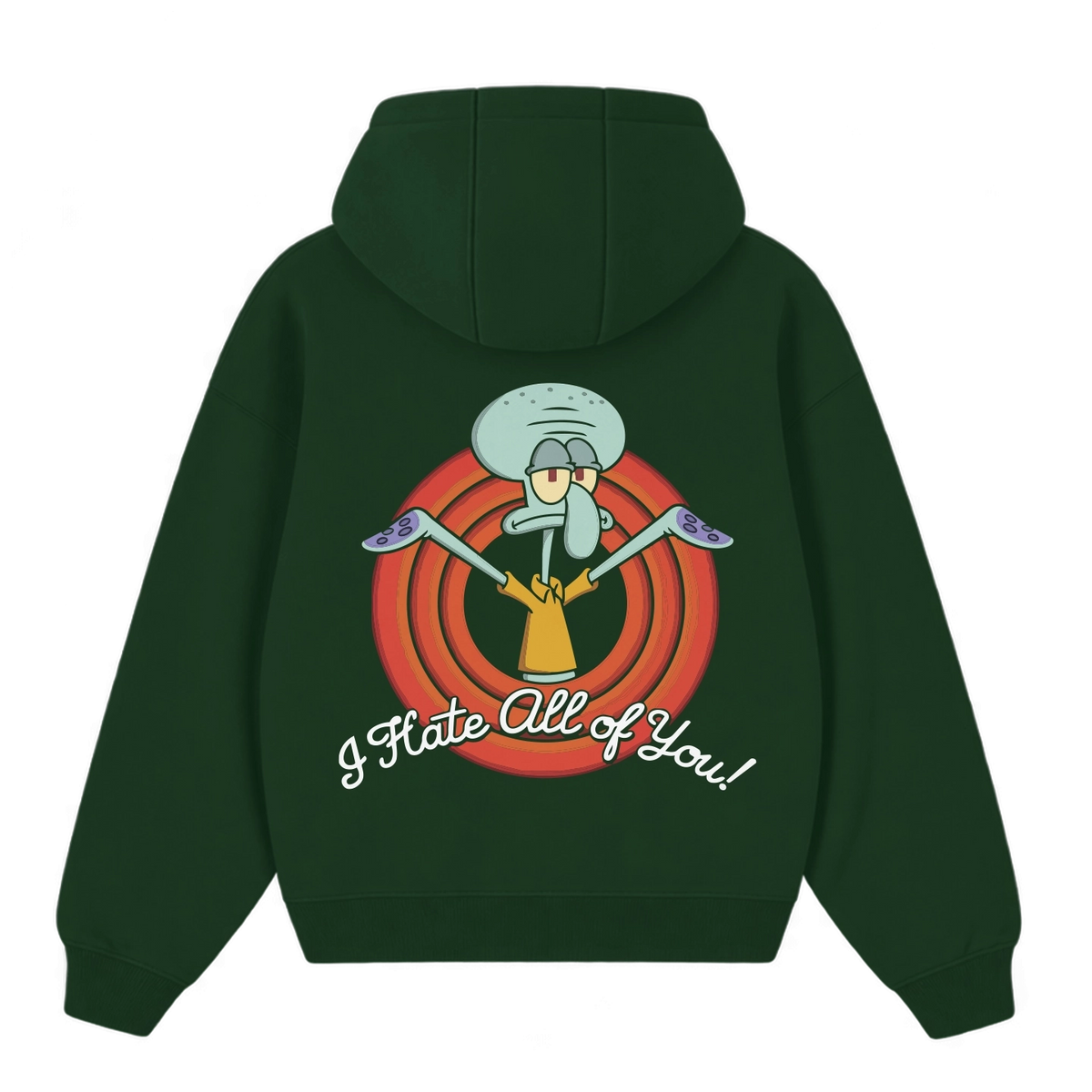 I hate all of You Hoodie