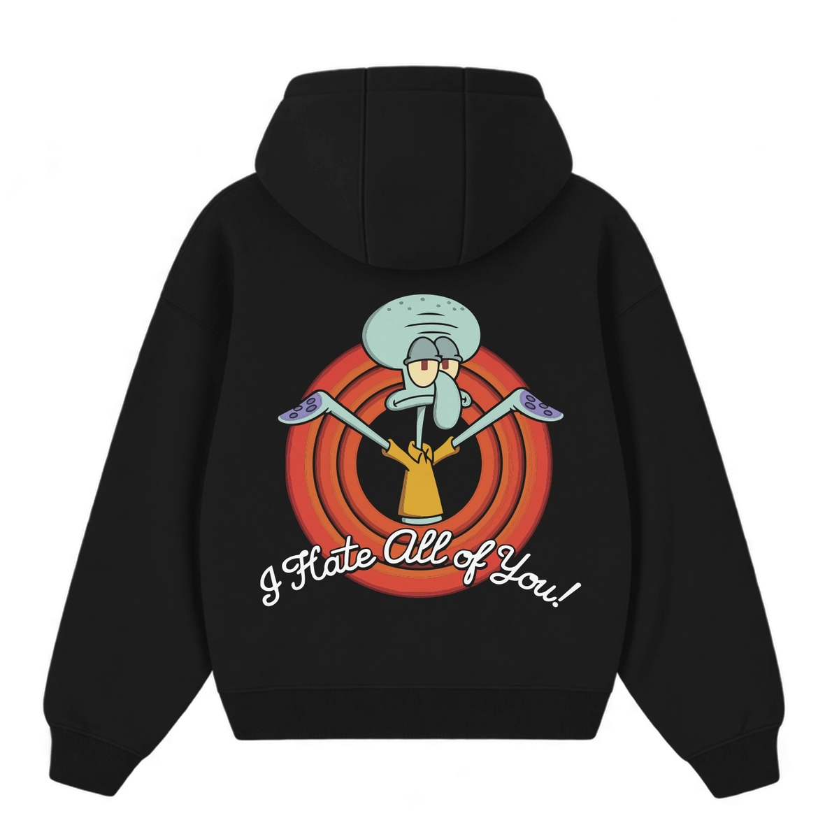 I hate all of You Hoodie